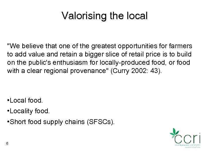 Valorising the local 