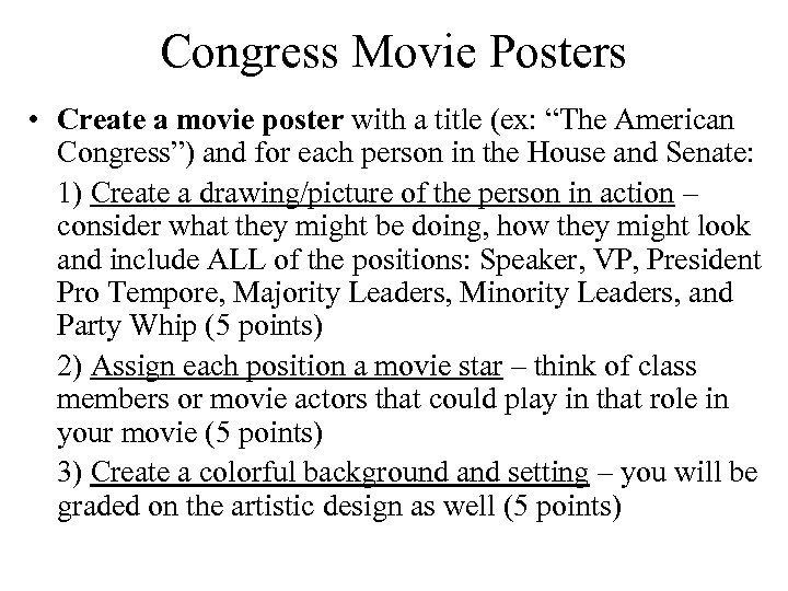 Congress Movie Posters • Create a movie poster with a title (ex: “The American
