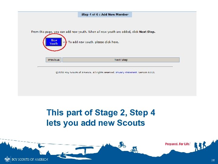 This part of Stage 2, Step 4 lets you add new Scouts 36 