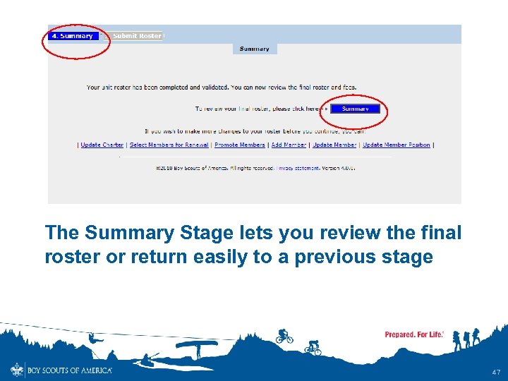 The Summary Stage lets you review the final roster or return easily to a