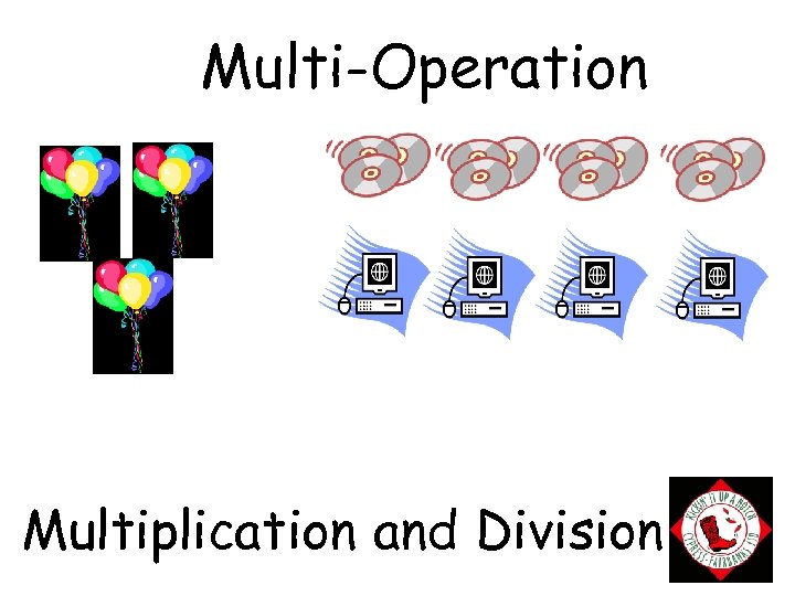 Multi-Operation Multiplication and Division 
