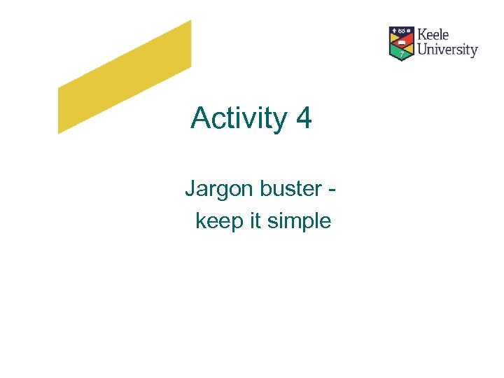 Activity 4 Jargon buster keep it simple 