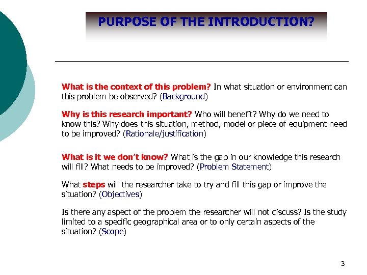 PURPOSE OF THE INTRODUCTION? What is the context of this problem? In what situation