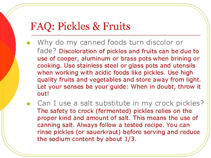 FAQ: Pickles & Fruits l Why do my canned foods turn discolor or fade?