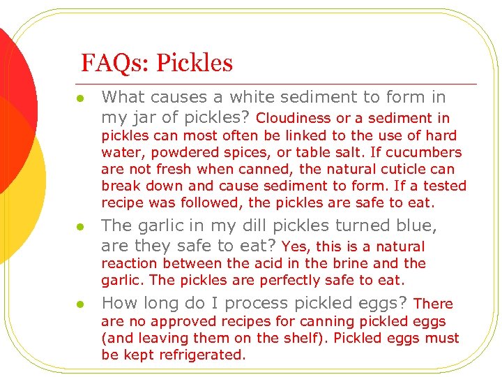 FAQs: Pickles l What causes a white sediment to form in my jar of