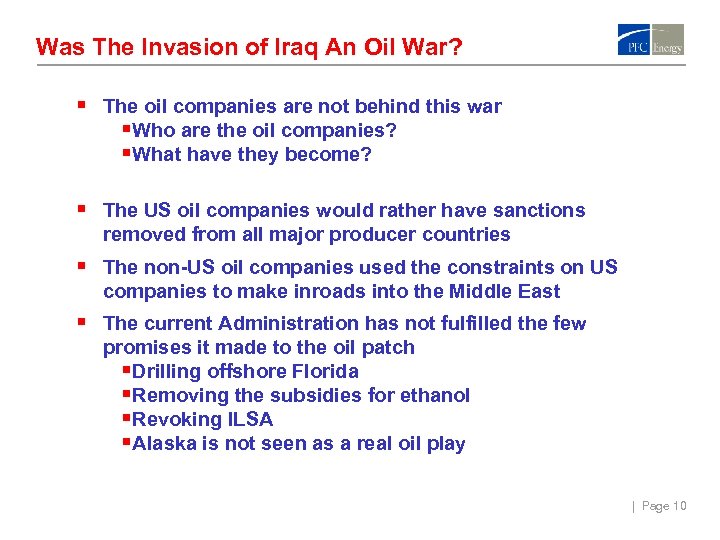 Was The Invasion of Iraq An Oil War? § The oil companies are not