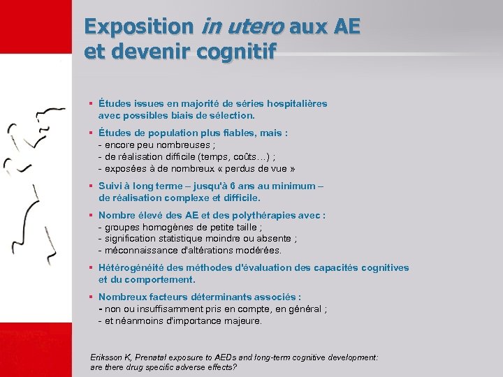 Exposition in utero aux AE et devenir cognitif § Études issues en majorité de