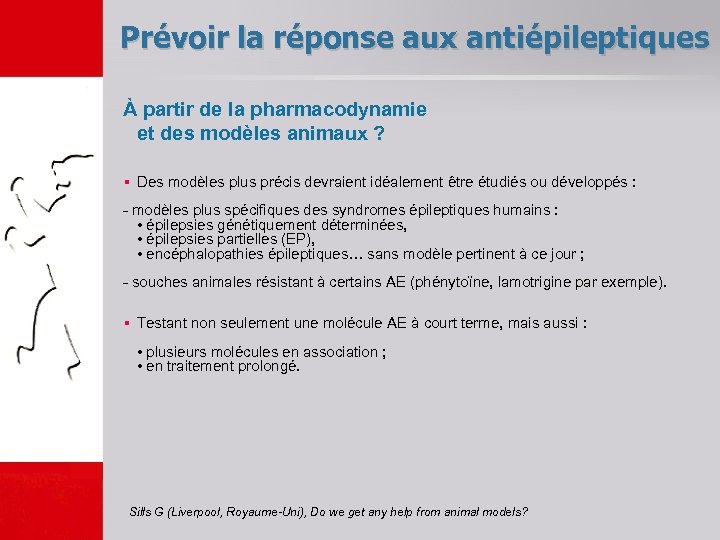 Prévoir la réponse aux antiépileptiques À partir de la pharmacodynamie et des modèles animaux
