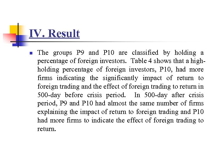 IV. Result n The groups P 9 and P 10 are classified by holding