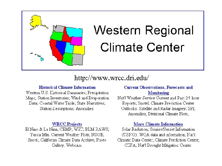 http: //www. wrcc. dri. edu/ 