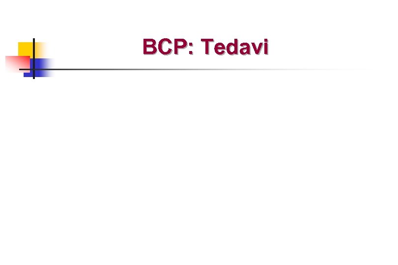 BCP: Tedavi 