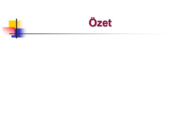 Özet 
