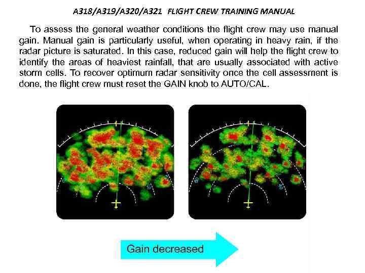 (A 318/A 319/A 320/A 321 FLIGHT CREW TRAINING MANUAL To assess the general weather