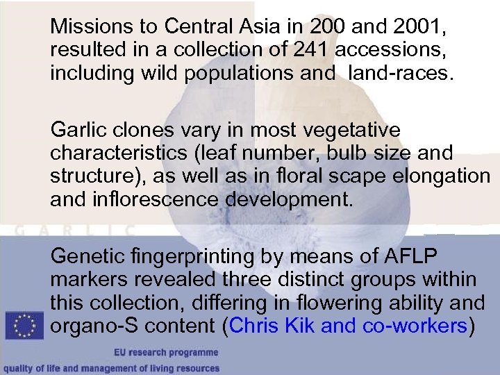 Missions to Central Asia in 200 and 2001, resulted in a collection of 241