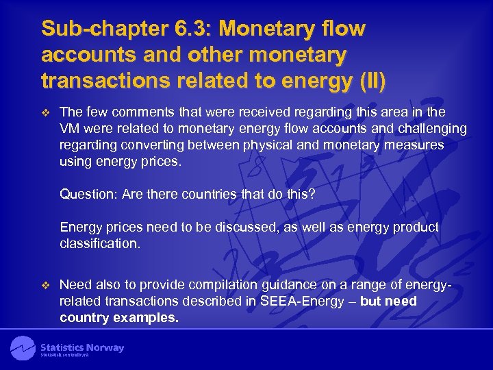 Sub-chapter 6. 3: Monetary flow accounts and other monetary transactions related to energy (II)