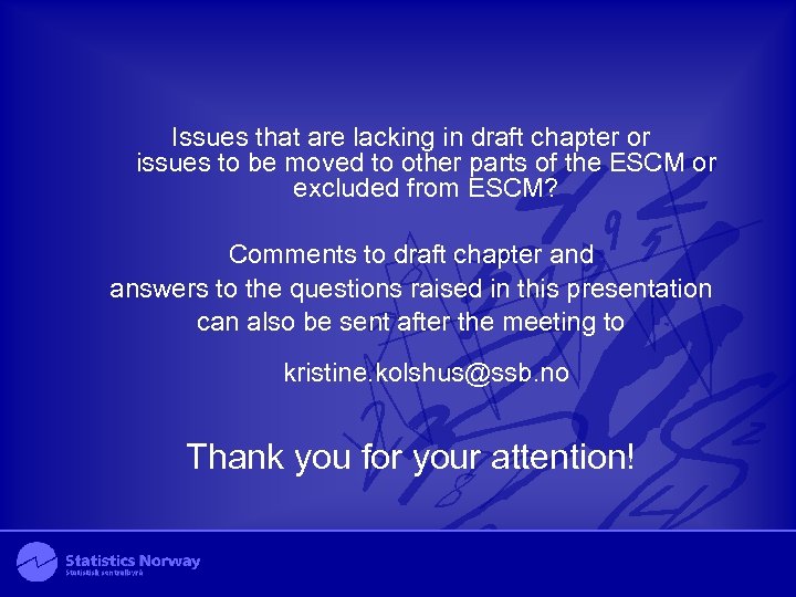 Issues that are lacking in draft chapter or issues to be moved to other