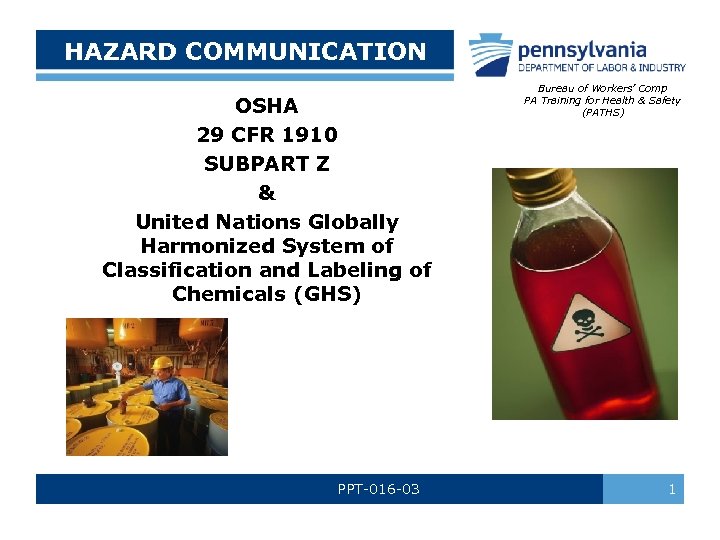 HAZARD COMMUNICATION OSHA 29 CFR 1910 SUBPART Z & United Nations Globally Harmonized System