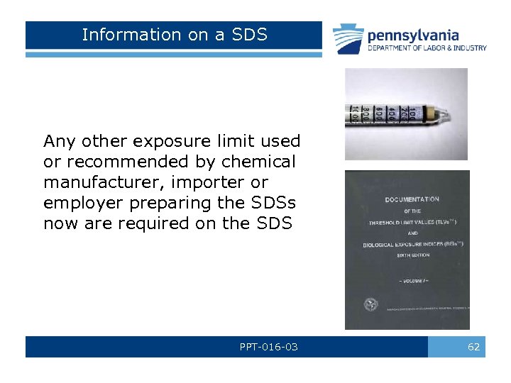 Information on a SDS Any other exposure limit used or recommended by chemical manufacturer,