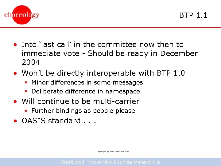 BTP 1. 1 • Into ‘last call’ in the committee now then to immediate