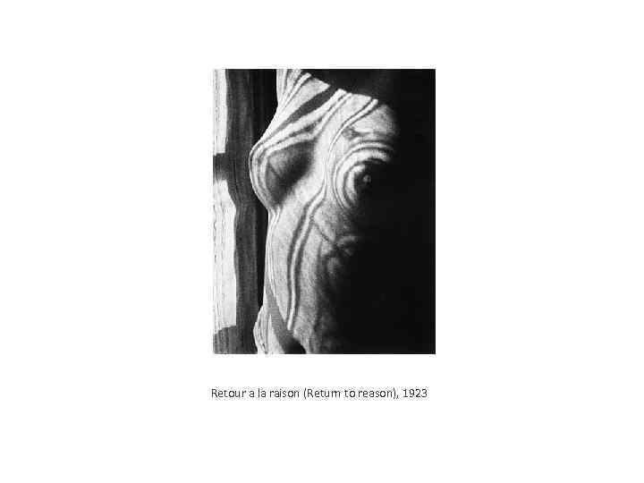 Retour a la raison (Return to reason), 1923 