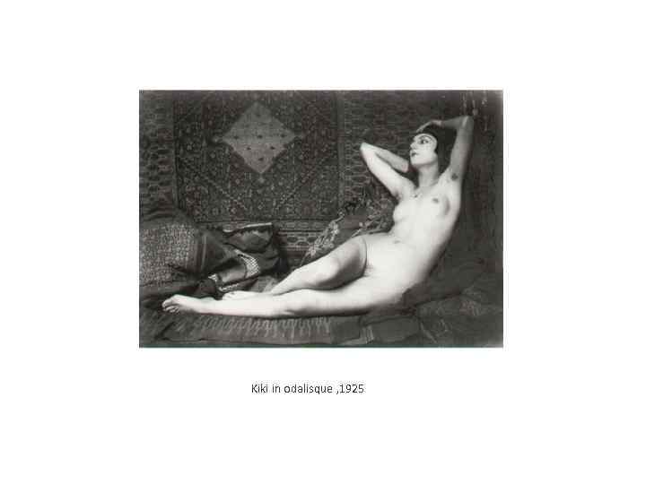 Kiki in odalisque , 1925 