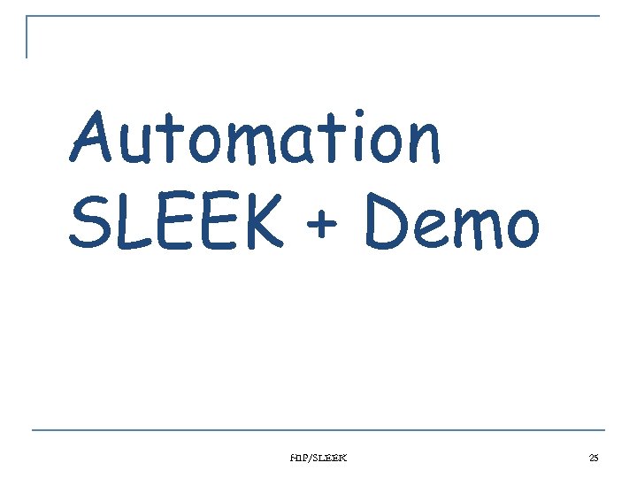 Automation SLEEK + Demo HIP/SLEEK 25 