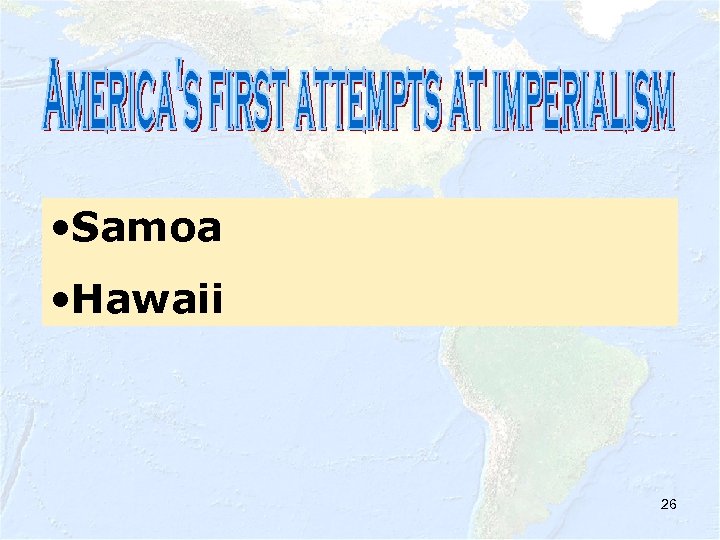  • Samoa • Hawaii 26 