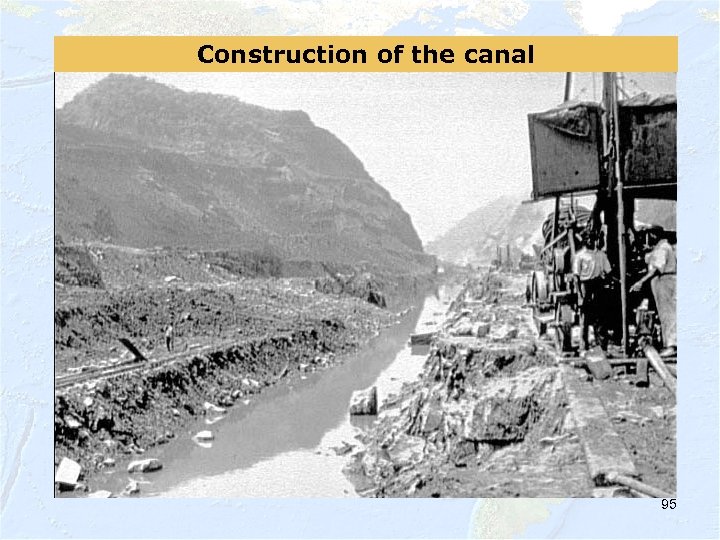 Construction of the canal 95 