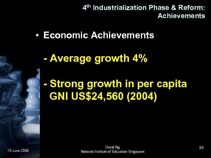 4 th Industrialization Phase & Reform: Achievements • Economic Achievements - Average growth 4%
