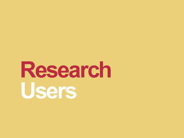 Research Users 