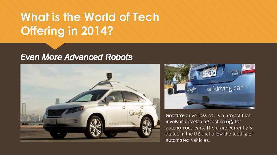 What is the World of Tech Offering in 2014? Even More Advanced Robots Google’s