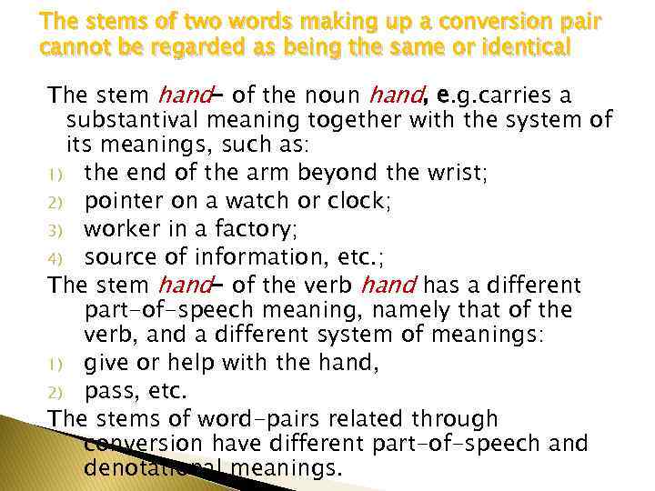 The stems of two words making up a conversion pair cannot be regarded as