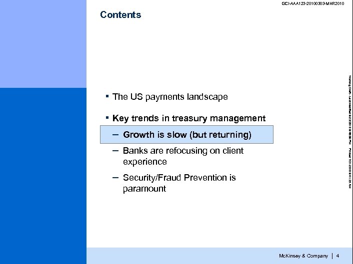 GCI-AAA 123 -20100303 -MHR 2010 Contents The US payments landscape ▪ Working Draft -