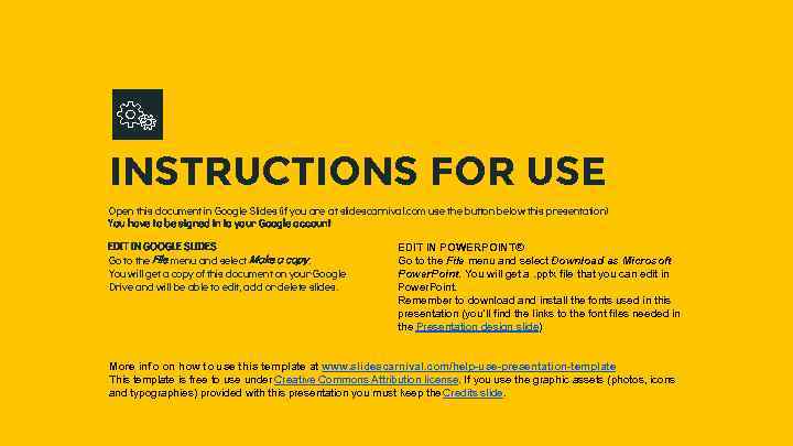 INSTRUCTIONS FOR USE Open this document in Google Slides (if you are at slidescarnival.