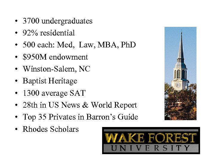  • • • 3700 undergraduates 92% residential 500 each: Med, Law, MBA, Ph.