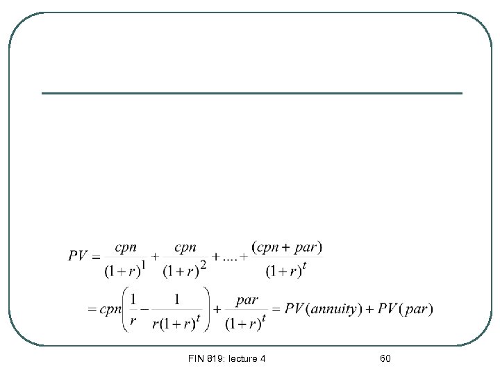 FIN 819: lecture 4 60 