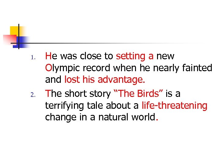 1. 2. He was close to setting a new Olympic record when he nearly