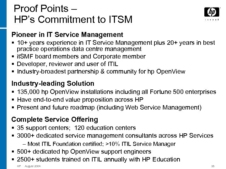 Proof Points – HP’s Commitment to ITSM Pioneer in IT Service Management § 10+
