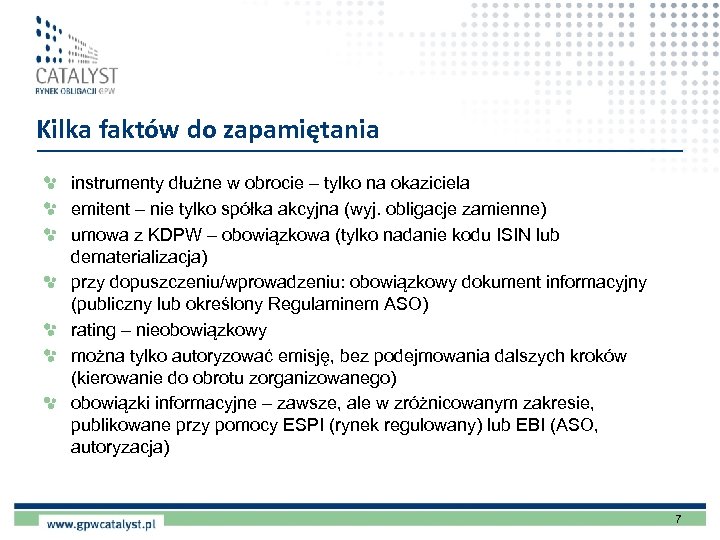 Kilka faktów do zapamiętania instrumenty dłużne w obrocie – tylko na okaziciela emitent –