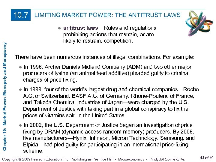 Chapter 10: Market Power: Monopoly and Monopsony 10. 7 LIMITING MARKET POWER: THE ANTITRUST