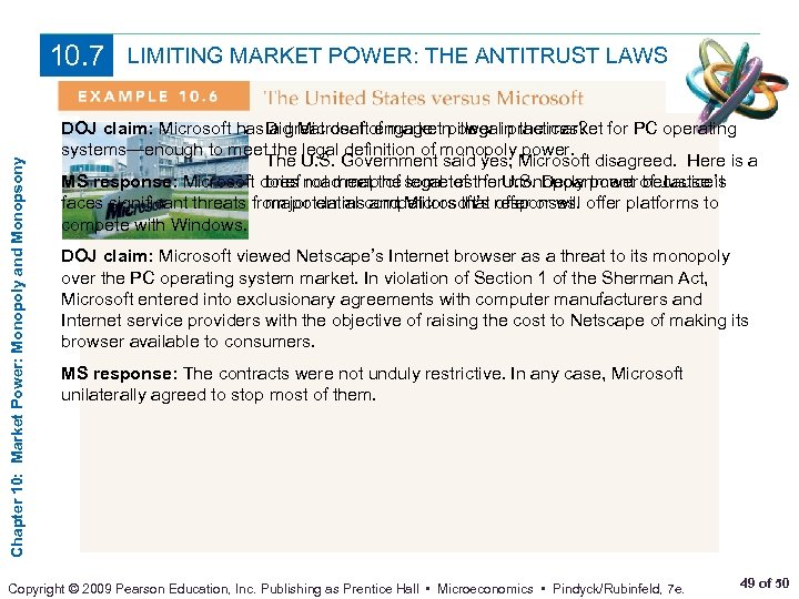 Chapter 10: Market Power: Monopoly and Monopsony 10. 7 LIMITING MARKET POWER: THE ANTITRUST