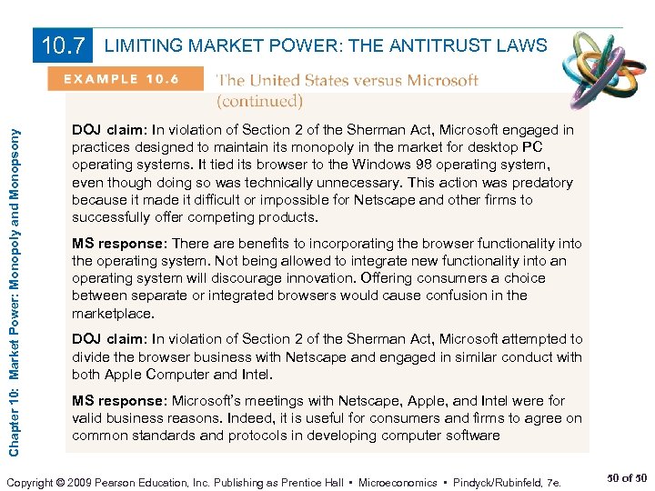 Chapter 10: Market Power: Monopoly and Monopsony 10. 7 LIMITING MARKET POWER: THE ANTITRUST