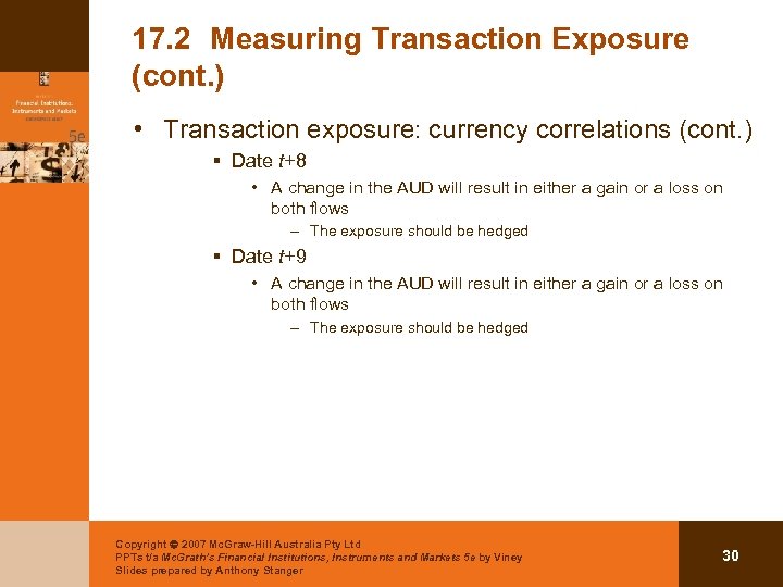 17. 2 Measuring Transaction Exposure (cont. ) • Transaction exposure: currency correlations (cont. )