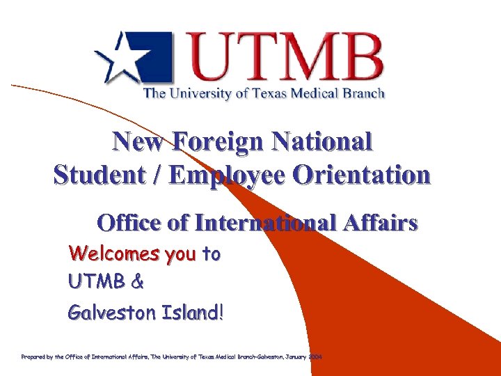 New Foreign National Student / Employee Orientation Office of International Affairs Welcomes you to