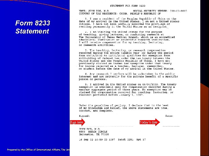 Form 8233 Statement Sign here Prepared by the Office of International Affairs, The University