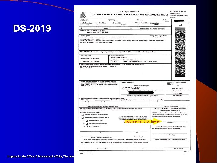DS-2019 Endorsement for travel Prepared by the Office of International Affairs, The University of