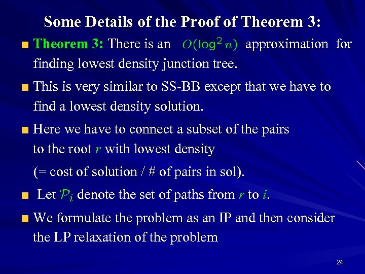 Some Details of the Proof of Theorem 3: There is an approximation for finding
