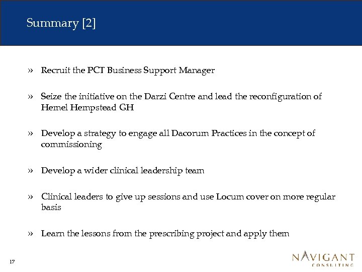 Summary [2] » » Seize the initiative on the Darzi Centre and lead the