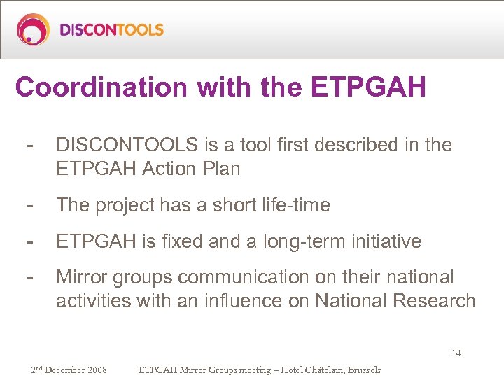 Coordination with the ETPGAH - DISCONTOOLS is a tool first described in the ETPGAH
