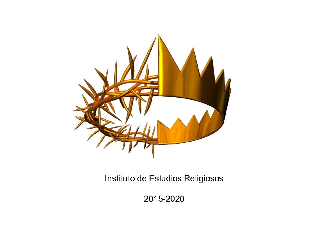 Instituto de Estudios Religiosos 2015 -2020 